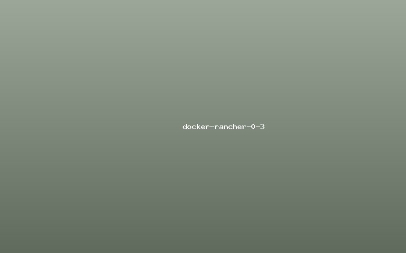 Docker收购Rancher后的变化 - 图4